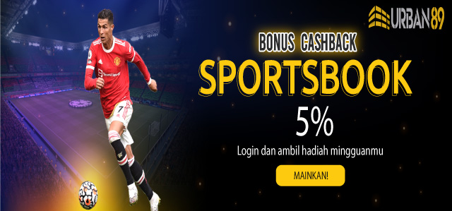 BONUS CASHBACK SPORTSBOOK 5%